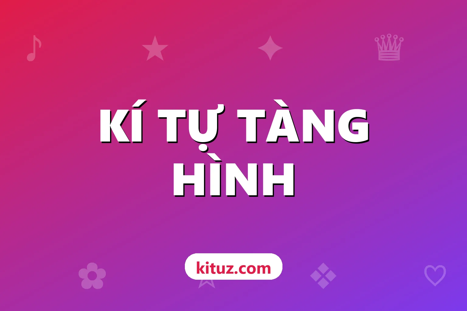 Kí tự tàng hình là gì? Cách dùng khoảng trắng đặt tên trống